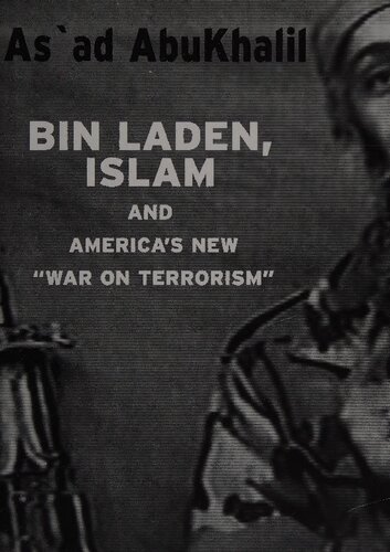Bin Laden Islam And Americas New War On Terrorism Asad Abukhalil