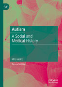 Autism A Social And Medical History 2nd Edition 2nd Mitzi Waltz