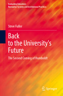 Back To The Universitys Future The Second Coming Of Humboldt Steve Fuller