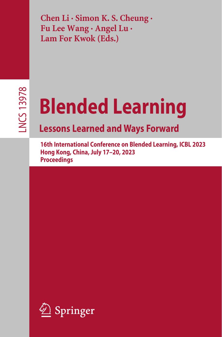 Blended Learning Engaging Students In The New Normal Era 16th International Conference On Blended Learning Icbl 2023 Chen Li