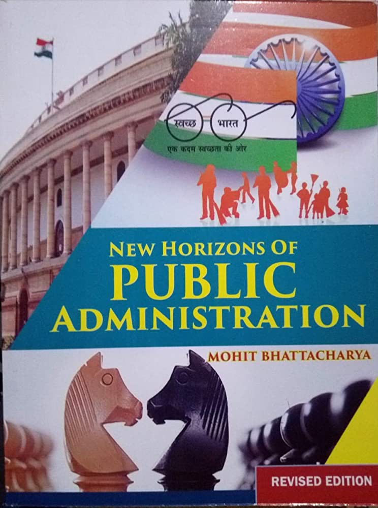 New Horizons Of Public Administration Seventh Mohit Bhattacharya