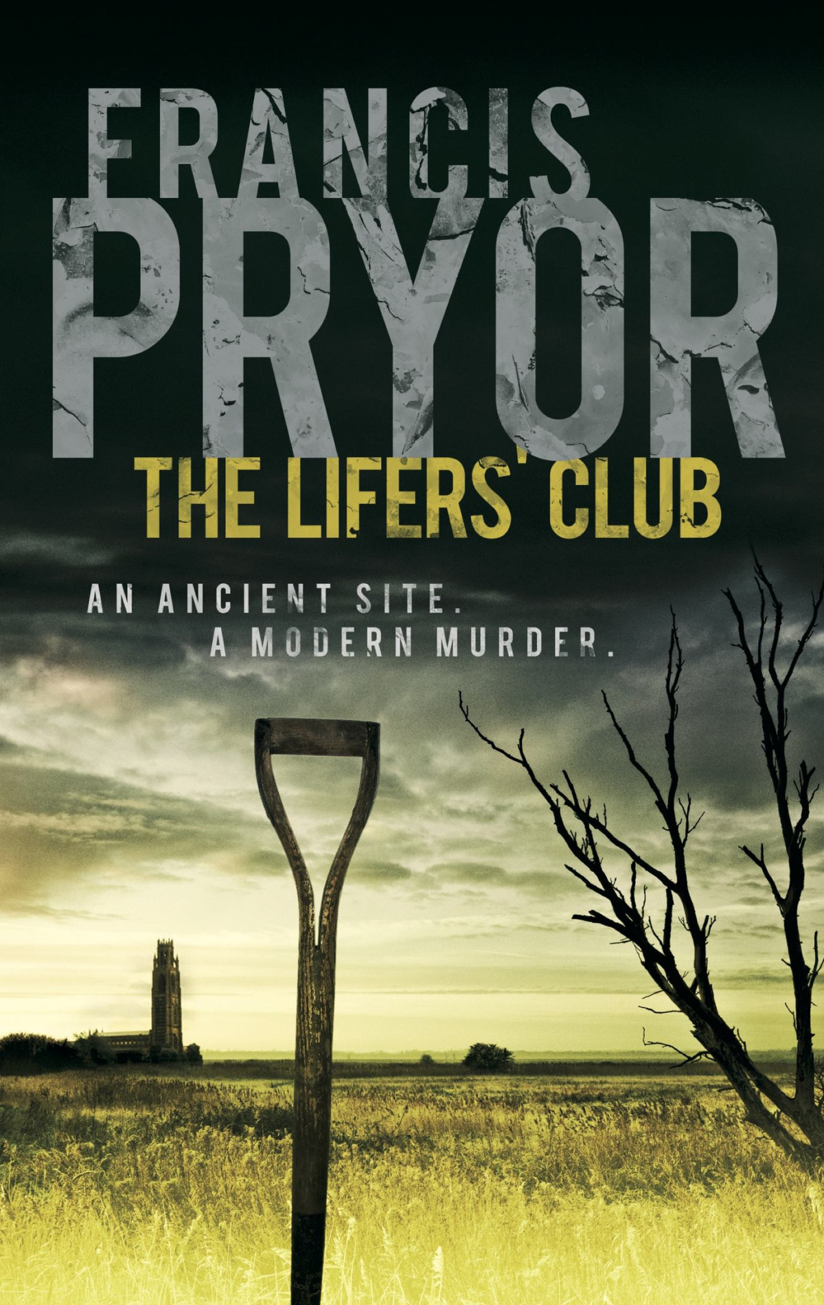 The Lifers Club Francis Pryor