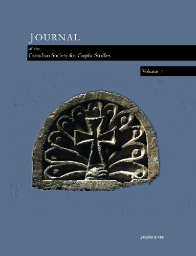 Journal Of The Canadian Society For Coptic Studies Volume 1 Journal Of Coptic Studies Ramez Boutros Editor