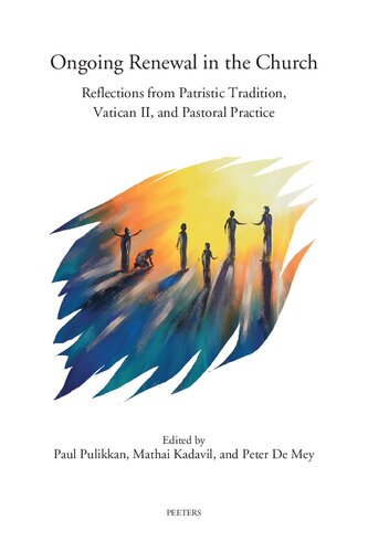 Ongoing Renewal In The Church Paul Pulikkan Mathai Kadavil Peter De Mey