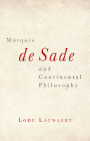 Marquis De Sade And Continental Philosophy Lode Lauwaert