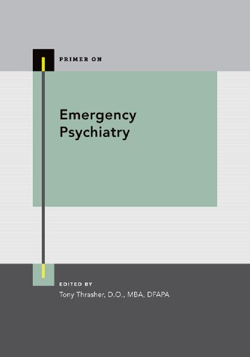 Emergency Psychiatry Primer On Series 1st Edition Tony Thrasher Editor
