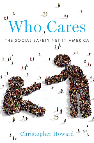 Who Cares The Social Safety Net In America Christopher Howard