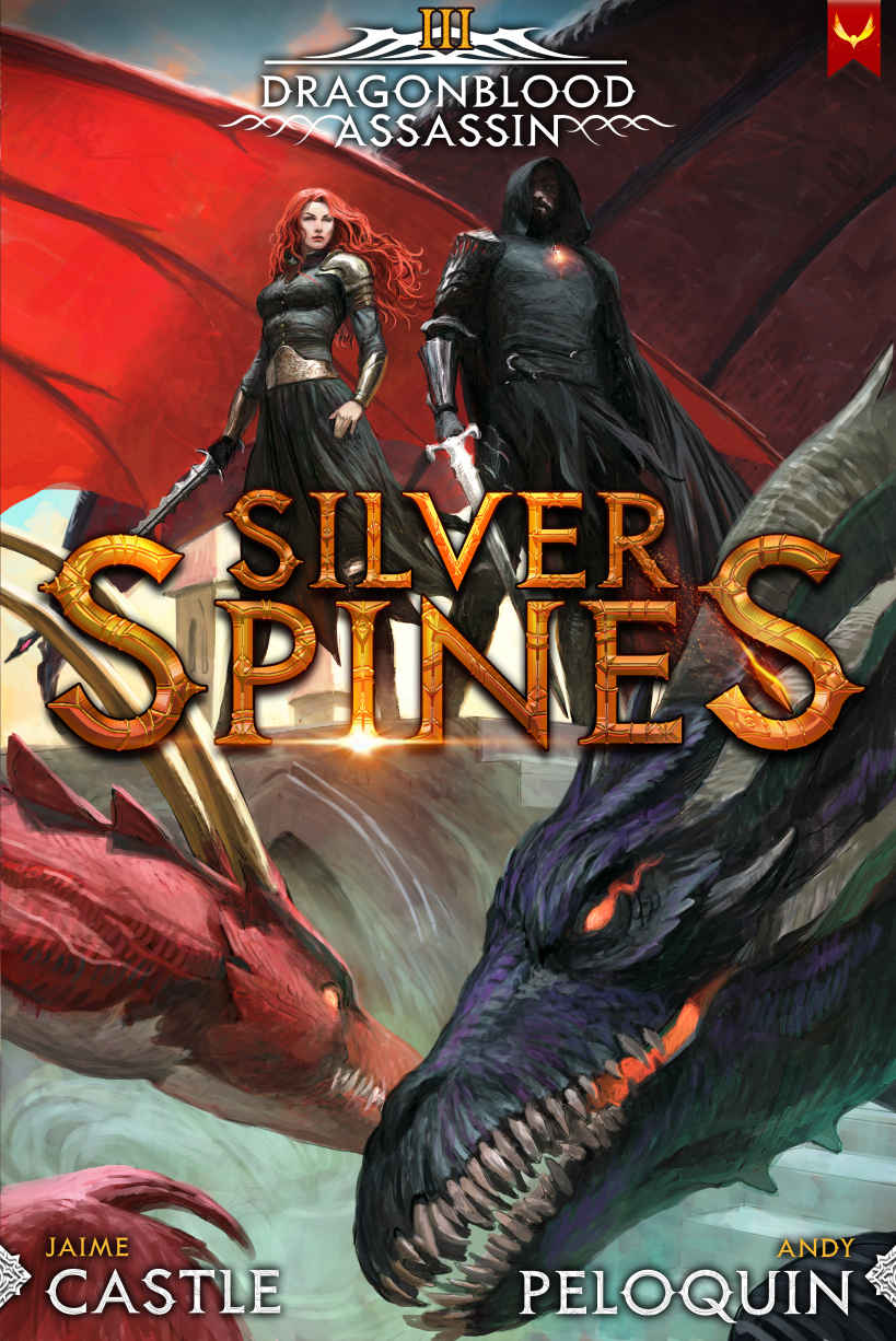 Silver Spines Dragonblood Assassin Book 3 Andy Peloquin Jaime Castle