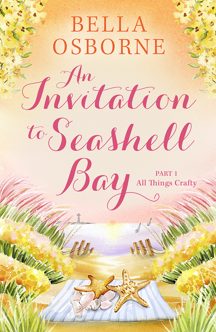 An Invitation To Seashell Bay Part 1 Bella Osborne