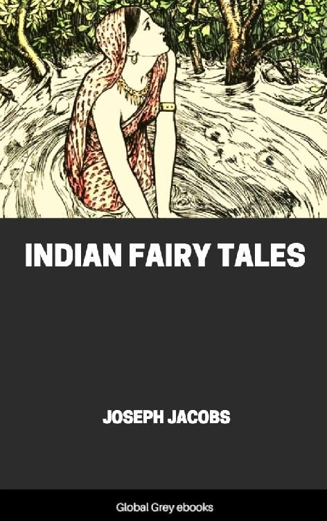 Indian Fairy Tales Joseph Jacobs
