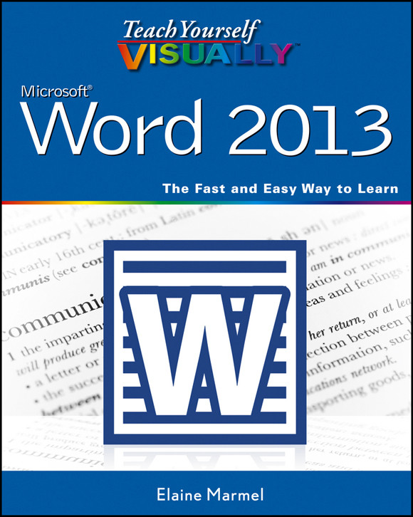 Teach Yourself Visually Word 2013 Elaine Marmel