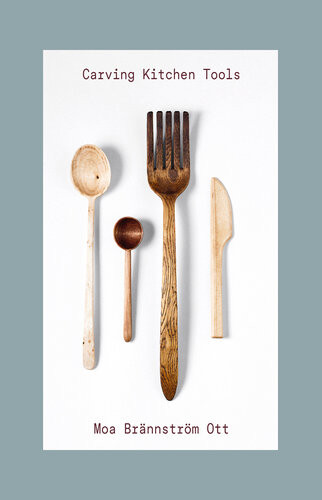Carving Kitchen Tools Moa Brännström Ott