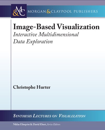 Imagebased Visualization 1st Edition Christophe Hurter