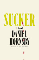 Sucker Daniel Hornsby