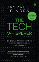 The Tech Whisperer On Digital Transformation And The Technologies That Enable It Jaspreet Bindra