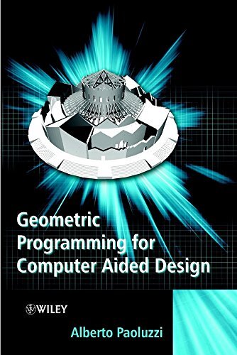 Geometric Programming For Computer Aided Design 1 Alberto Paoluzzi