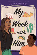 My Week With Him Joya Goffney