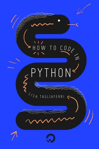 How To Code In Python 3 Epub Lisa Tagliaferri