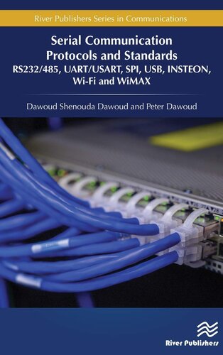 Serial Communication Protocols And Standards River Publishers Series In Communications Dawoud Shenouda Dawoud