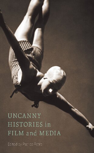 Uncanny Histories In Film And Media Patrice Petro