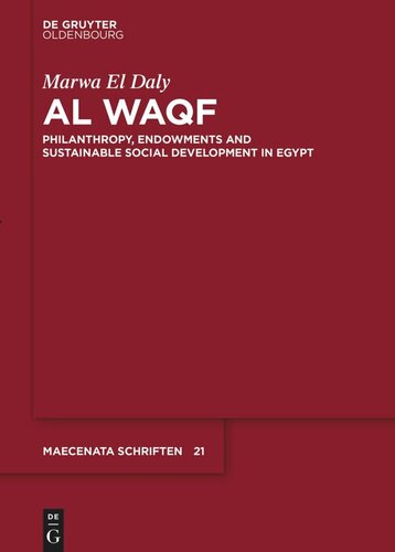 Al Waqf Philanthropy Endowments And Sustainable Social Development In Egypt Marwa El Daly