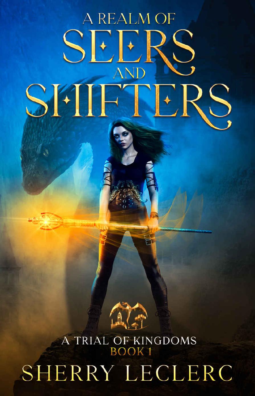 A Realm Of Seers And Shifters Sherry Leclerc