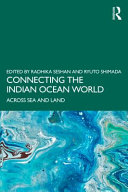 Connecting The Indian Ocean World 1st Edition Radhika Seshan