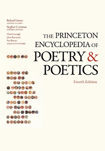 The Princeton Encyclopedia Of Poetry And Poetics 4th Edition Roland Greene