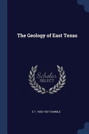The Geology Of East Texas Tom Hombergs Bjrn Wilmsmann And Philip Riecks