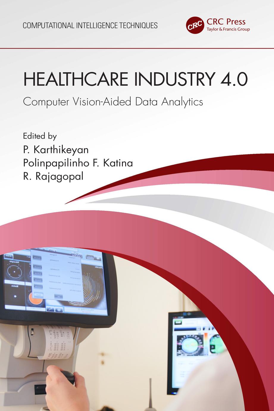 Healthcare Industry 40 Computer Visionaided Data Analytics P Karthikeyan