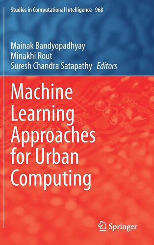 Machine Learning Approaches For Urban Computing Eds Mainak Bandyopadhyay