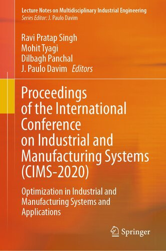 Proceedings Of The International Conference On Industrial And Manufacturing Systems Cims2020 Optimization In Industrial And Manufacturing Systems And Applications Ravi Pratap Singh