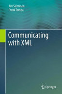 Communicating With Xml Airi Salminen Frank Tompa