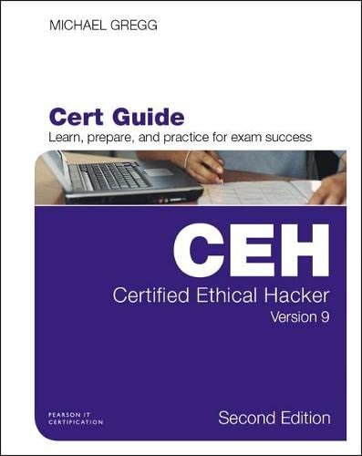 Certified Ethical Hacker Ceh Version 9 Cert Guide Certification Guide 2nd Edition Michael Gregg