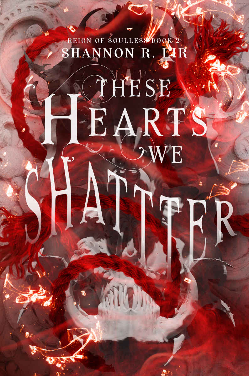 These Hearts We Shatter Lir Shannon R