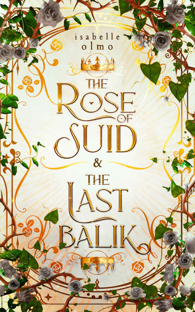 The Rose Of Suid The Last Balik A Queens Red Guard Novella Collection The Queens Red Guard 05 Olmo