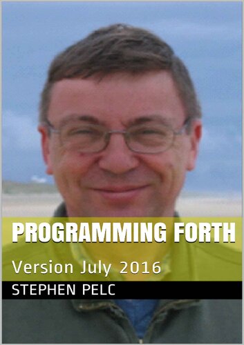 Programming Forth Stephen Pelc