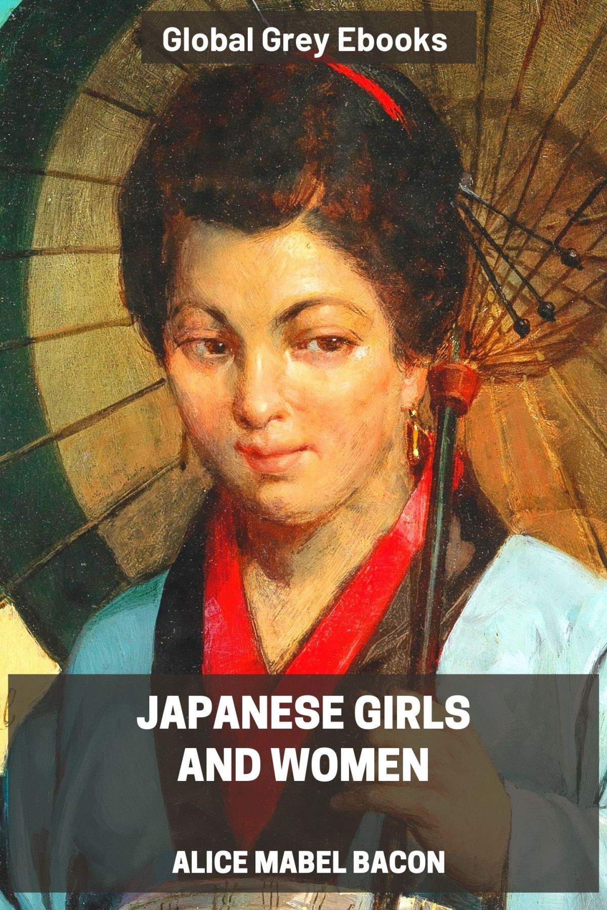 Japanese Girls And Women Alice Mabel Bacon