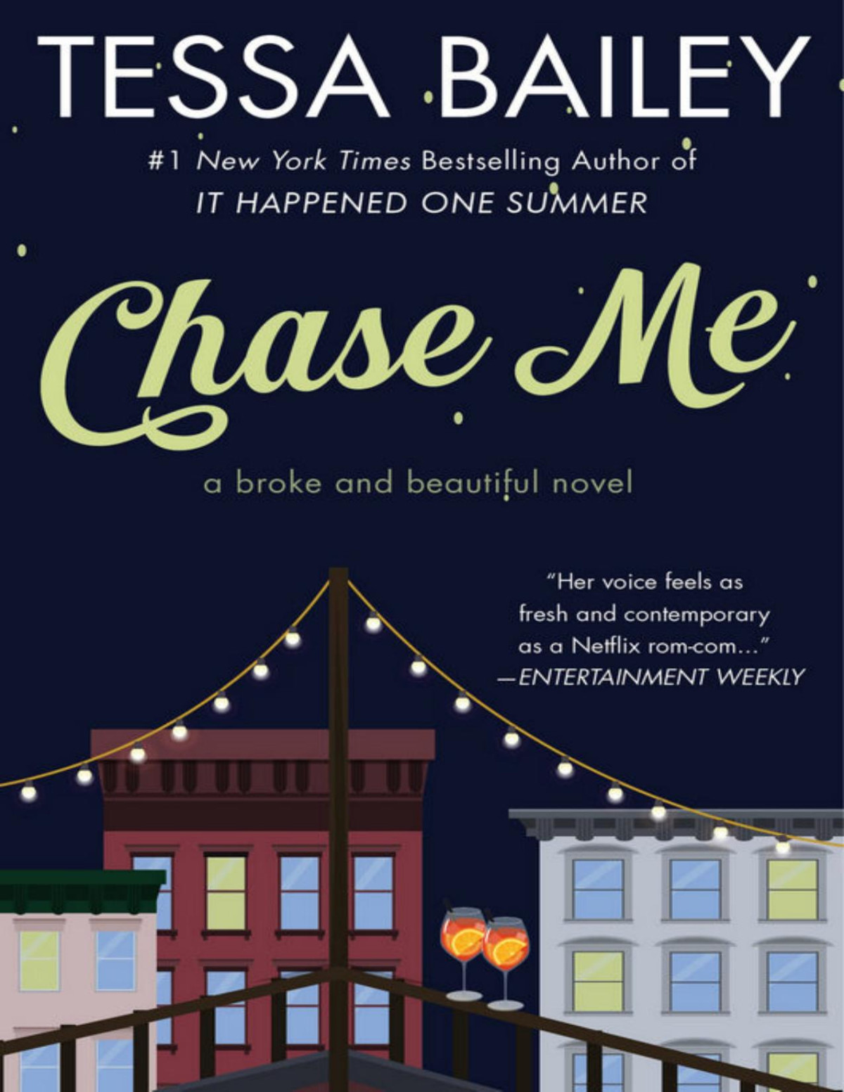 Chase Me Tessa Bailey