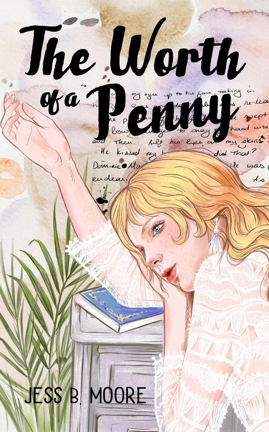 The Worth Of A Penny 1st Edition Jess B Moore
