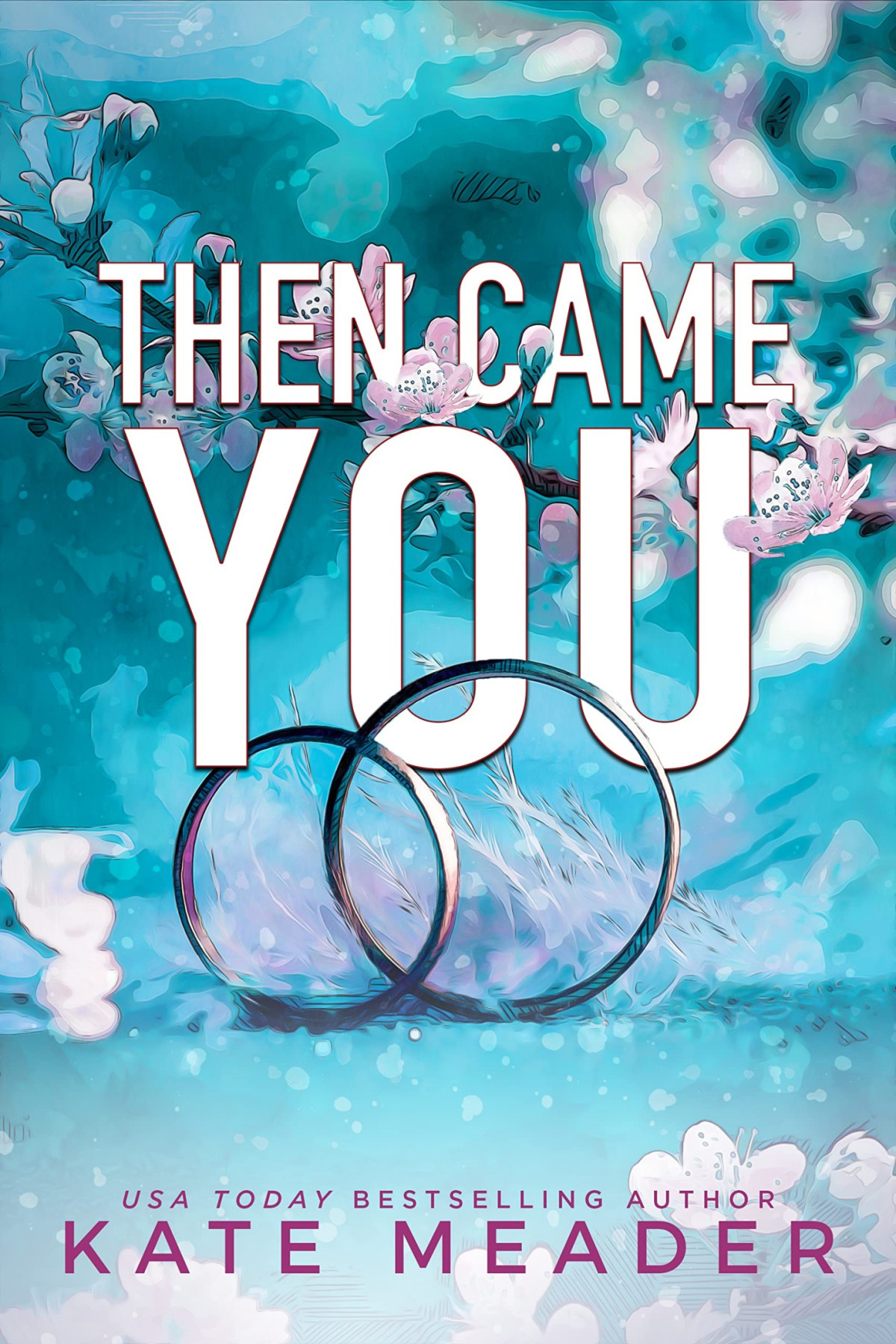 Then Came You 1st Edition Kate Meader