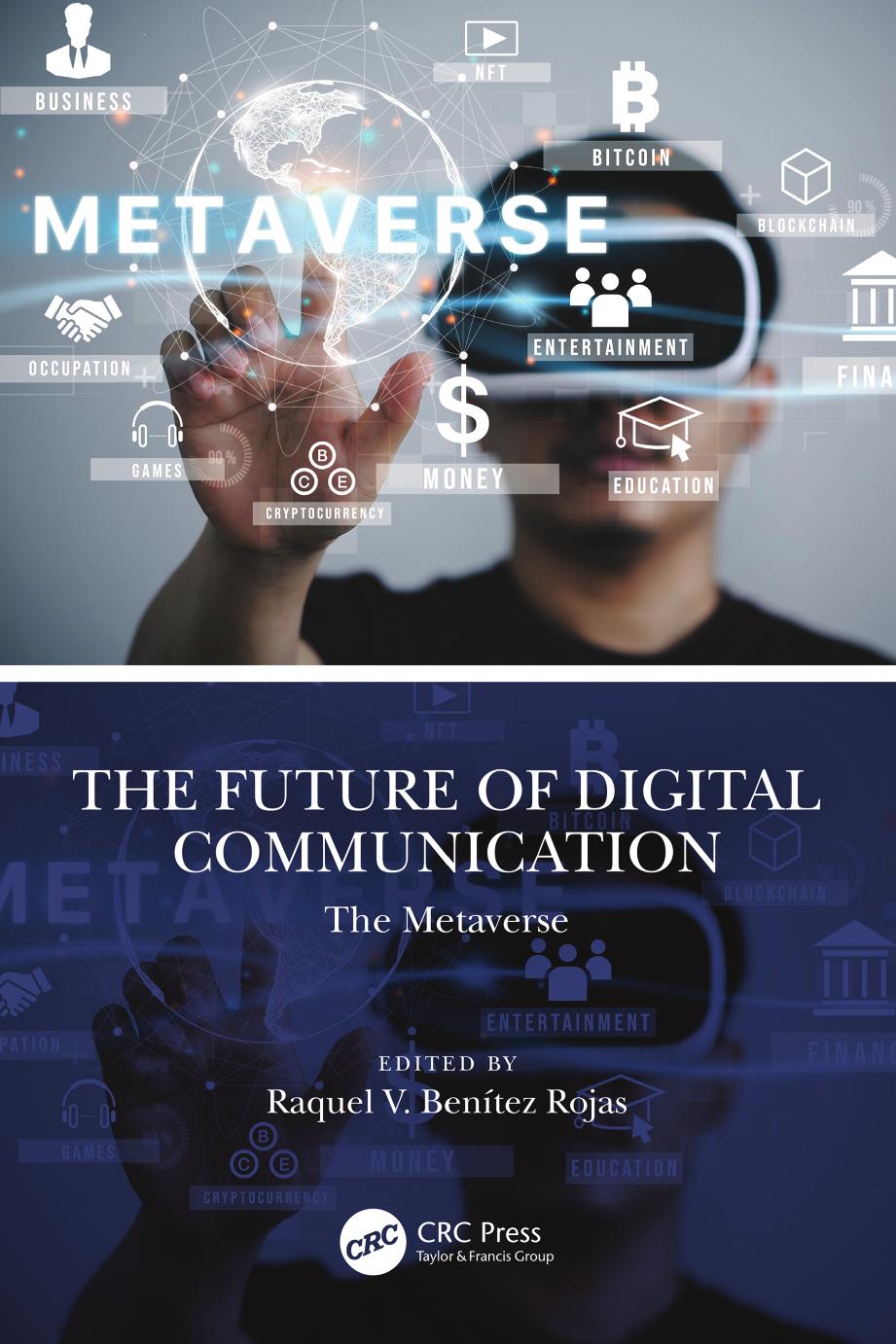 The Future Of Digital Communication The Metaverse 1 Raquel V Bentez Rojas