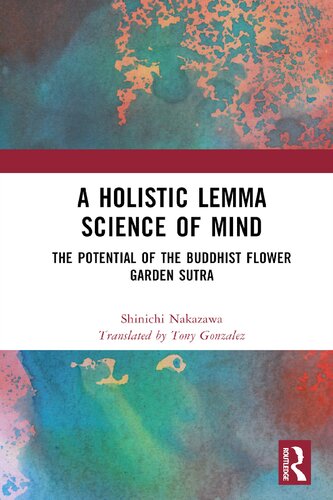 A Holistic Lemma Science Of Mind 1st Edition Shinichi Nakazawa