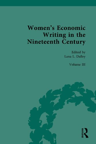 Womens Economic Writing In The Nineteenth Century 1st Edition Lana L Dalley