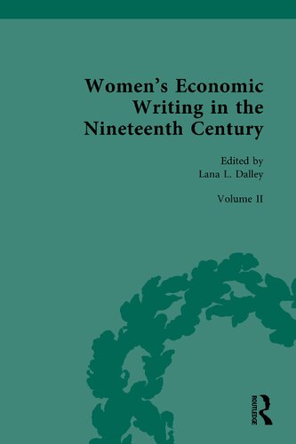 Womens Economic Writing In The Nineteenth Century 1st Edition Lana L Dalley