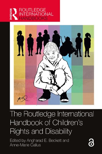 The Routledge International Handbook Of Childrens Rights And Disability 1st Edition Angharad E Beckett