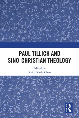 Paul Tillich And Sinochristian Theology 1st Edition Jiafu Chen