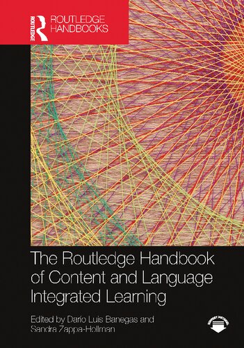 The Routledge Handbook Of Content And Language Integrated Learning 1st Edition Dario Luis Banegas