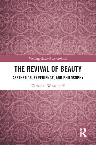 The Revival Of Beauty 1st Edition Catherine Wesselinoff