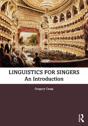 Linguistics For Singers 1st Edition Gregory Camp